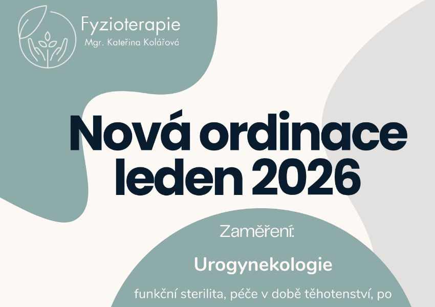 Od Ledna 2026 – Nová ordinace fyzioterapie